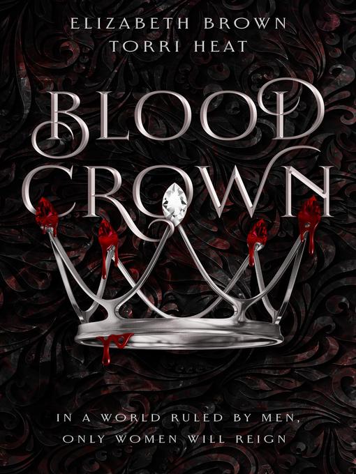 Title details for Blood Crown by Elizabeth Brown - Available